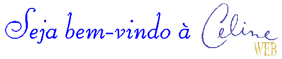 Seja bem-vindo  Celine Web